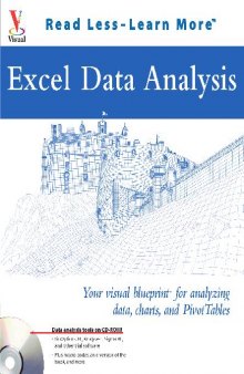 Excel Data Analysis Your Visual Blueprint To Analyzing Data, Charts and Pivot Tables