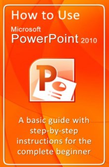 How to Use Microsoft PowerPoint 2010