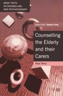 Counselling the Elderly and their Carers