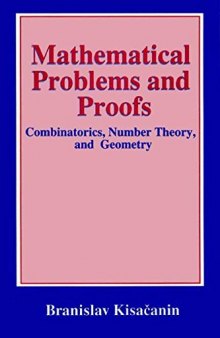 Mathematical problems and proofs : combinatorics, number theory, and geometry