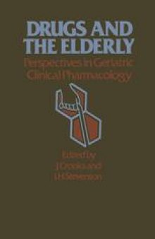 Drugs and the Elderly: Perspectives in Geriatric Clinical Pharmacology