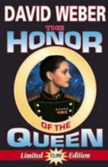 The Honor of the Queen (Honor Harrington, #2)