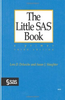 Little SAS Book: A Primer