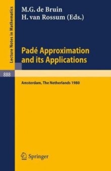 Pade Approximation and its Applications, Amsterdam, 1980