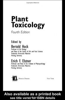 Plant Toxicology, Fourth Edition (Books in Soils, Plants, and the Environment)