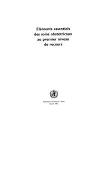 Eléments essentiels des soins obstétricaux au premier niveau de recours