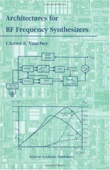 Architectures for RF Frequency Synthesizers (The Springer International Series in Engineering and Computer Science)