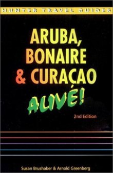 The Aruba, Bonaire & Curacao: Alive!  