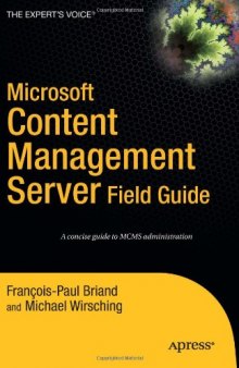 Microsoft Content Management Server Field Guide