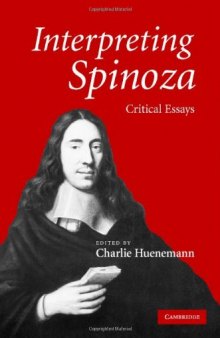 Interpreting Spinoza: Critical Essays