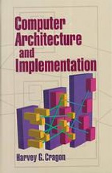 Computer architecture and implementation