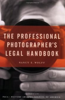 The Professional Photographer's Legal Handbook