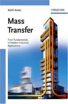 Mass Transfer: From Fundamentals to Modern Industrial Applications