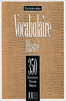 Exercons-Nous Vocabulaire illustre (French Edition)