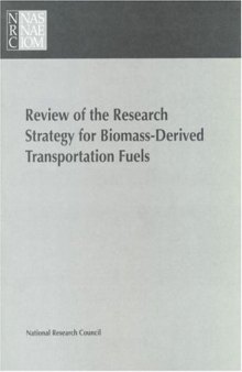 Review of the Research Strategy for Biomass-Derived Transportation Fuels (Tcrp Report,)