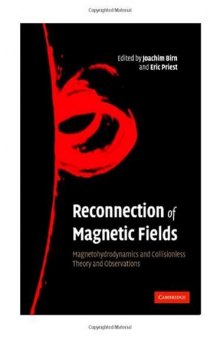 Reconnection of magnetic fields