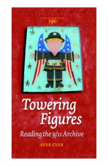 Towering Figures: Reading the 911 Archive