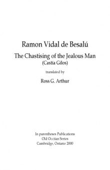 The chastising of the jealous man (Castía Gilos), translated by Ross G. Arthur