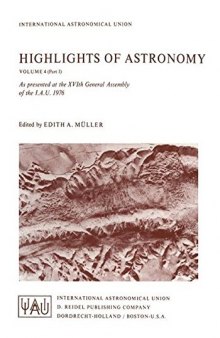 Highlights of Astronomy: Part I as Presented at the XVIth General Assembly 1976