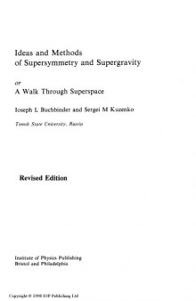 Ideas and methods of supersymmetry and supergravity, or, A walk through superspace