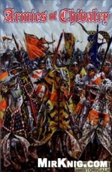 Armies of Chivalry (Warhammer Ancient Battles)