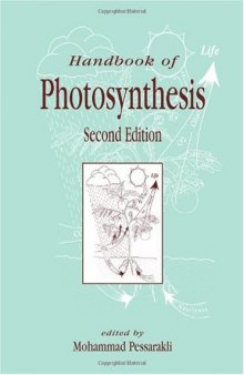 Handbook of Photosynthesis, Second Edition (Books in Soils, Plants, and the Environment)