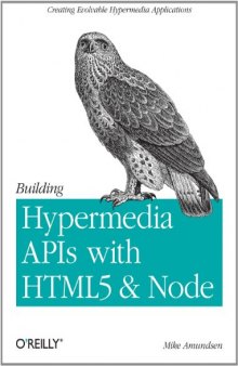 Building Hypermedia APIs with HTML5 and Node  