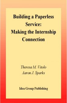 Building a Paperless Service: Making the Internship Connection