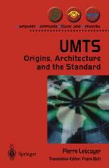 UMTS: Origins, Architecture and the Standard