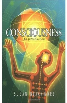 Consciousness: An Introduction