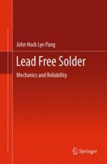Lead Free Solder: Mechanics and Reliability