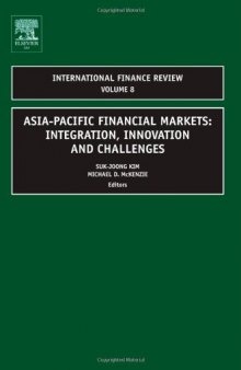 Asia-Pacific Financial Markets, Volume 8: Integration, Innovation and Challenges