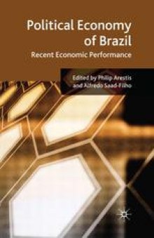 Political Economy of Brazil: Recent Economic Performance