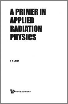 Primer in applied radiation physics, a