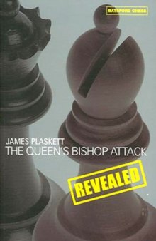 The Queen's Bishop Attack: Revealed  