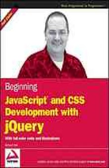 Beginning JavaScript und CSS development with jQuery