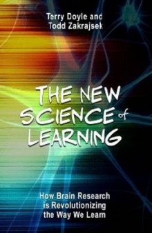 The New Science of Learning: How to Learn in Harmony With Your Brain