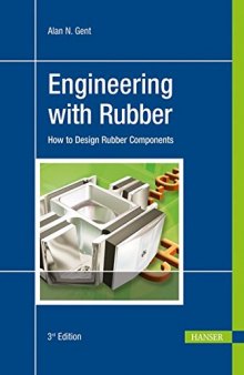 Engineering with rubber : how to design rubber components