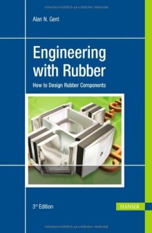 Engineering with Rubber: How to Design Rubber Components