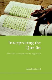 Interpreting the Qur'an  Towards a Contemporary Approach
