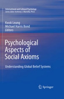 Psychological Aspects of Social Axioms: Understanding Global Belief Systems