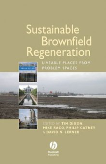 Sustainable brownfield regeneration: liveable places from problem spaces  