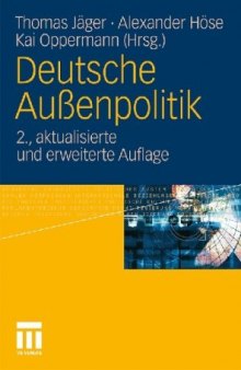 Deutsche Außenpolitik: Sicherheit, Wohlfahrt, Institutionen und Normen