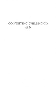 Contesting Childhood: Autobiography, Trauma, and Memory