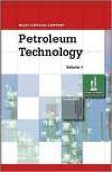 Wiley Critical Content: Petroleum Technology, Vol. 1-2