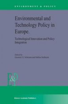 Environmental and Technology Policy in Europe: Technological Innovation and Policy Integration