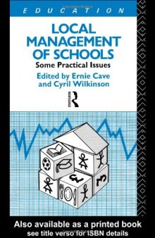 Local Management of Schools: Some Practical Issues (Educational Management)