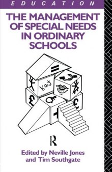 The Management of Special Needs in Ordinary Schools