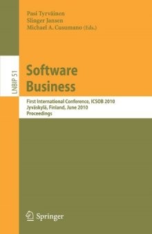 Software Business: First International Conference, ICSOB 2010, Jyväskylä, Finland, June 21-23, 2010, Proceedings (Lecture Notes in Business Information Processing)