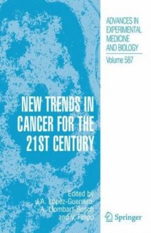 New trends in cancer for the 21st century